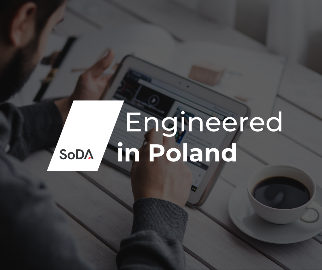 Engineered in Poland by SoDA